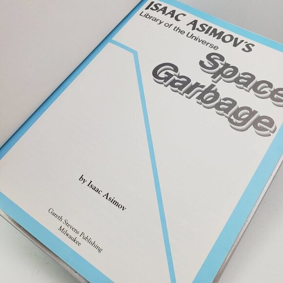 Isaac Asimov's Library of Universe Space Garbage Book 1989 Space Science Unread - Picture 6 of 11